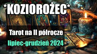 KOZIOROŻEC TAROT II PÓŁROCZE 2024 [upl. by Piper347]