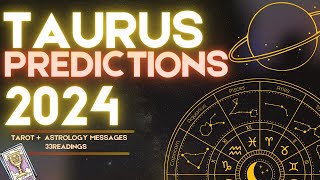 ✨TAURUS 2024 YEARLY FORECAST HOROSCOPE  WHAT TO EXPECT ASTROLOGY amp TAROT PREDICTIONS ✨ [upl. by Kordula]