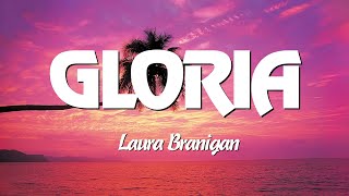 Gloria  Laura Branigan Lyrics [upl. by Hares]