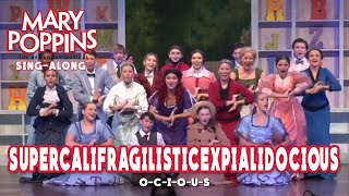 Mary Poppins  Supercalifragilisticexpialidocious  SingAlong [upl. by Terpstra]