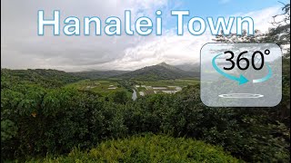 Kauai 2024  Hanalei Town  360 Video [upl. by Merilyn]