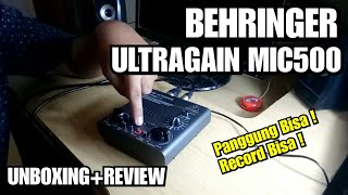 UNBOXING  REVIEW ULTRAGAIN TUBE MIC500 BEHRINGER [upl. by Close]