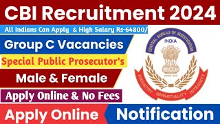 👉CBI Requirements 202425  Central Bureau Investigation Requirements Online Apply Process No fees [upl. by Dorrie726]