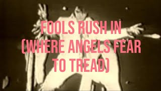 Elvis Presley  Fools Rush In  Where Angels Fear To Tread [upl. by Rot362]