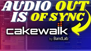 Is Your Audio Out of Sync with Your Beat TRY THIS in Cakewalk [upl. by Schellens818]