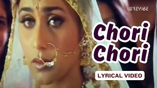 Chori Chori Official Lyric Video  Alka Yagnik Babul Supriyo  Ajay Rani Sonali  Chori Chori [upl. by Iver18]