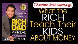 12 Minute Book Summary of Rich Dad Poor Dad  By Robert T Kiyosaki [upl. by Missie]