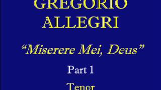 Tenor Allegri Miserere Part 1 [upl. by Namus]