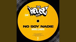 No Soy Nadie Radio Edit [upl. by Naiva]