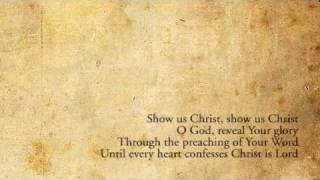 Show Us Christ  Sovereign Grace [upl. by Mellitz]