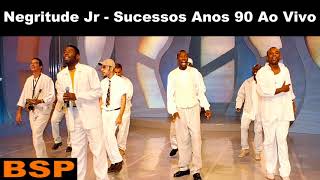 Negritude Jr  Sucessos Anos 90 Ao Vivo  Novembro 2017 BSP [upl. by Prebo]