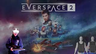 EVERSPACE 2 in VR UEVR ModMeta Quest 3bHaptics Live [upl. by Octavian]