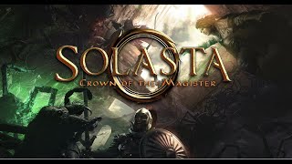 Solasta  Crown of the Magister  Party up adventure time excellent [upl. by Ennaimaj811]