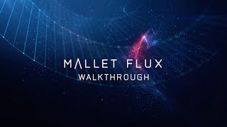 Get to know MALLET FLUX  Native Instruments [upl. by Atikan]