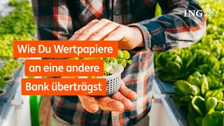 DepotÜbertrag Wertpapiere an eine andere Bank übertragen im Internetbanking [upl. by Siryt652]