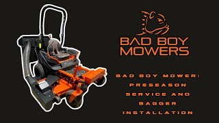 Bad Boy Mower Preseason Service and Bagger Installation [upl. by Solana]