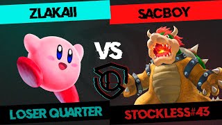 STOCKLESS 43 Loser Quarter  Zlakaii Kirby vs SacBoY Bowser [upl. by Eixor]