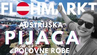 AUSTRIJSKA PIJACA POLOVNE ROBE 🇦🇹 buvljak flohmarkt [upl. by Meeker]