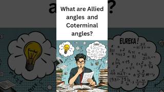 Allied Angles and Coterminal Angles shorts [upl. by Dasie8]