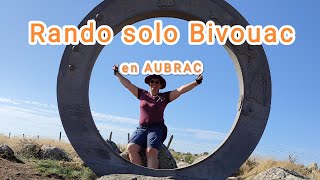 Rando Solo Bivouac en Aubrac  SUPERBE [upl. by Mckenzie]