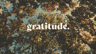 Gratitude  Thanksgiving Church Video [upl. by Pickford524]