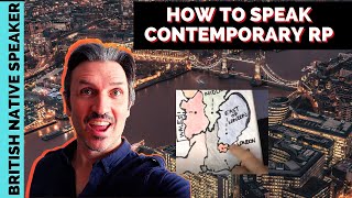 How to Speak CONTEMPORARYMODERN RP  British Accent Secrets [upl. by Aifas]