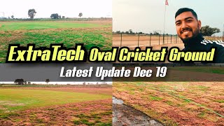 🏏 Extratech Oval Cricket Ground Update Dec 19  Tilottama Cricket Ground Latest Update [upl. by Darn829]