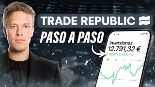 Tutorial Completo Trade Republic 2025  Paso a Paso Para Principiantes [upl. by Aleras]