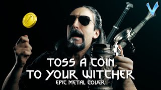 Toss A Coin To Your Witcher EPIC METAL COVER Little V [upl. by Aeslek]