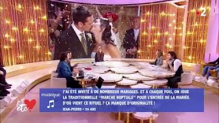 Mariage  pourquoi la marche nuptiale   Je taime etc [upl. by Ydorb]