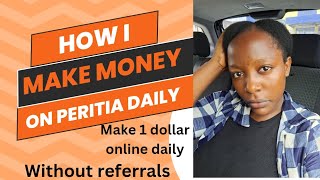 HOW TO REGISTER AND MAKE 1 DOLLAR DAILY ON PERITIA WITHOUT REFERRALSofficialperitia [upl. by Jarlath974]