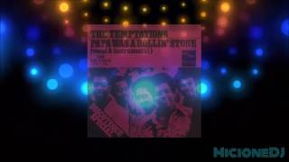 The Temptations  Papa Was A Rollin Stone Full Version [upl. by Chickie]