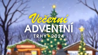 Večerní adventní trhy 2024  Kultura Mladá Boleslav [upl. by Vinn]