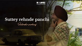 SUTTEY REHNDE PANCHI  SLOWEDREVERB  SATINDER SARTAAJ [upl. by Birdt566]