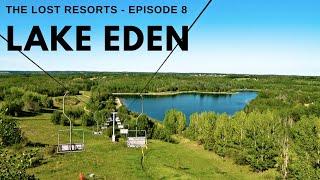 Eden Lake  The Lost Resorts Episode 8 [upl. by Bein]