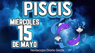 𝐍𝐎 𝐋𝐎 𝐄𝐒𝐏𝐄𝐑𝐀𝐁𝐀𝐒😲 𝐋𝐋𝐄𝐆𝐀 𝐔𝐍 𝐏𝐑𝐄𝐌𝐈𝐎🎁🤩 piscis ♓ Horóscopo diario 15 DE MAYO 2024🔮 horoscopo de hoy new [upl. by Ring]