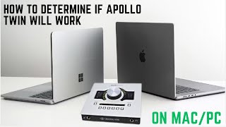 How to Determine if Apollo Twin Will Work on MacPC [upl. by Luther]