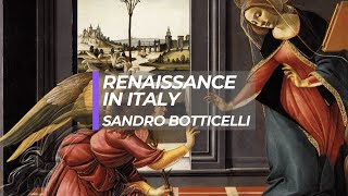 The Renaissance in Italy  Sandro Botticelli [upl. by Kinsley]