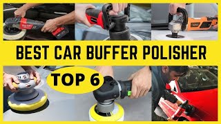 ✅Car Polisher Best Car Buffer Polishers Buying Guide [upl. by Nylisoj]