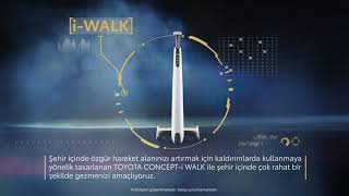 Toyota Mobilite Çözümleri  iWalk [upl. by Beal93]