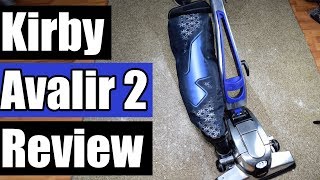 Kirby Avalir 2 Vacuum Review 2018 [upl. by De]