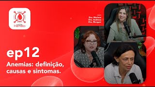 12 Anemias definição causas e sintomas [upl. by Zenitram]