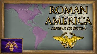 EU4  Timelapse  Third Odyssey  Roman Colonization of America [upl. by Drhacir]