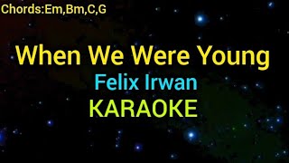 When We Were Young  Adele Felix Irwan Cover Lyrics  Karaoke  Chords [upl. by Nodnart581]