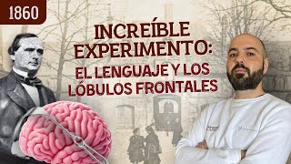 Increíble experimento de Aubertin sobre el lenguaje y los lóbulos frontales [upl. by Aivyls]