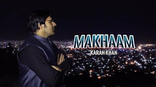 Karan Khan  Makhaam  Zartaar Album  Official  Video Song کرن خان  ماښام  زرتارالبم  پښتوکلام [upl. by Sebastian]