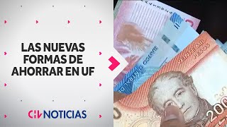 NUEVAS FORMAS DE AHORRAR en UF ¿Cómo evitar los efectos de la inflación  CHV Noticias [upl. by Masera]