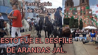 Esto fue el desfile de Arandas Jal gran fiesta mexicana [upl. by Eduardo]