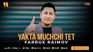 Farrux Raimov  Yakta muchchi tet audio 2023 [upl. by Shererd]