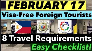 LATEST PHILIPPINE TRAVEL REQUIREMENTS FOR VISAFREE FOREIGN TOURISTS AS OF FEBRUARY 17 [upl. by Nyla307]